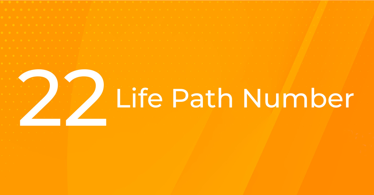 Life Path Number 22 – The Master Builder