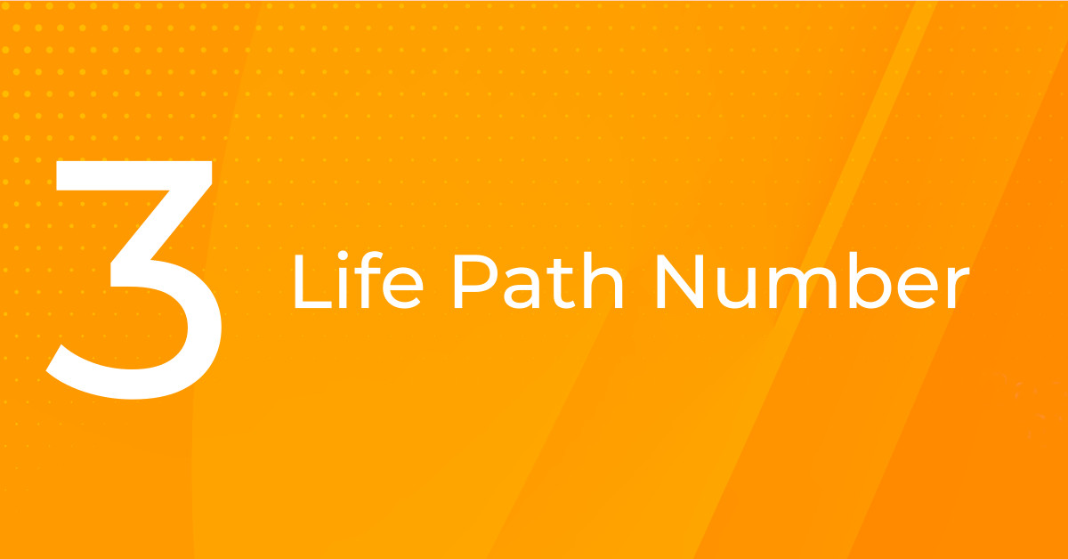 Life Path Number 3 – The Communicator