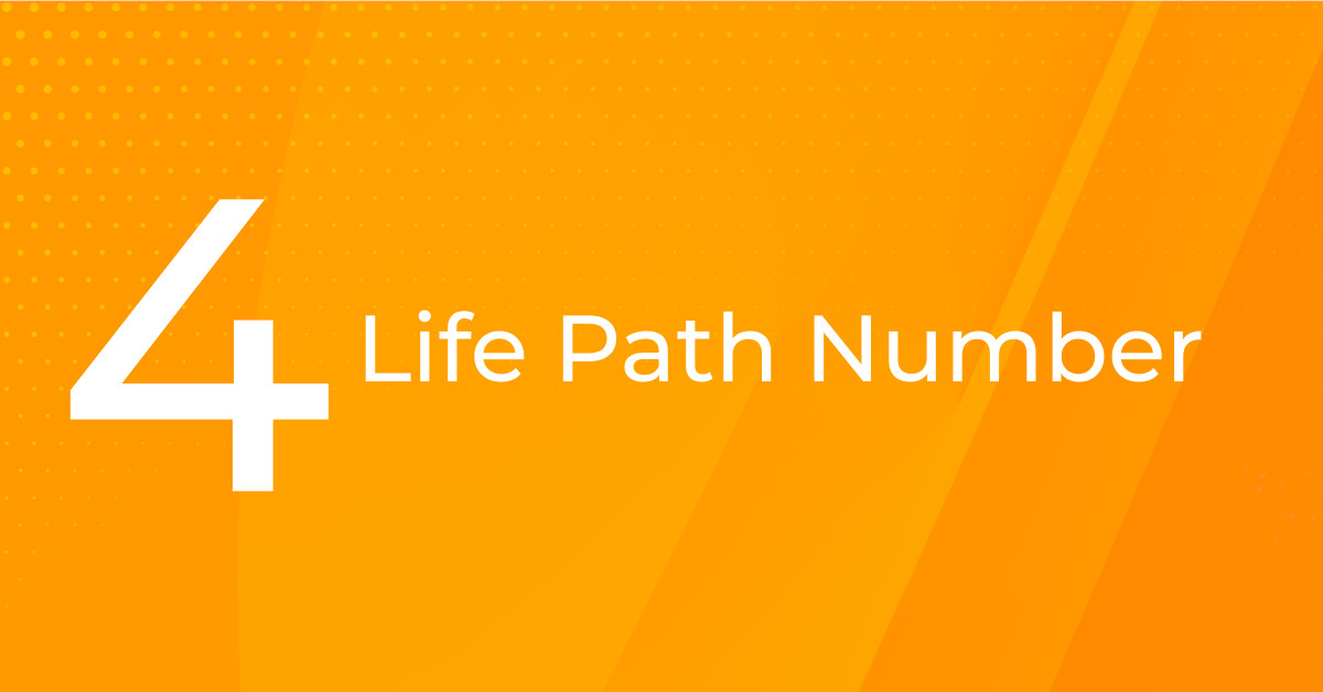 Life Path Number 4 – The Builder