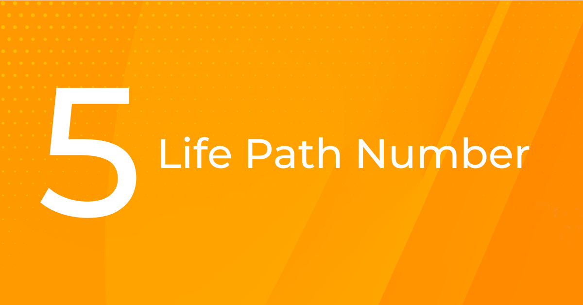 Life Path Number 5 – The Adventurer