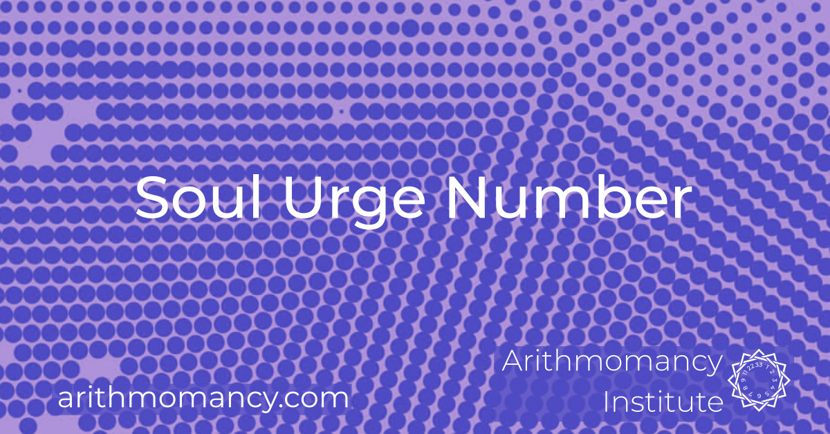 soul-urge-number-arithmomancy-institute