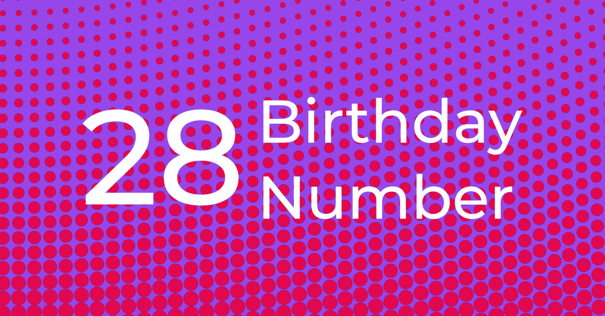 Birthday Number 28 – The Trailblazer