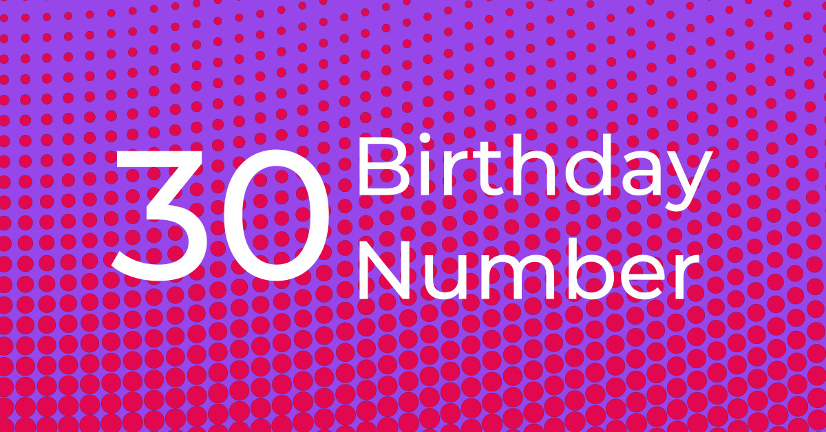 Birthday Number 30