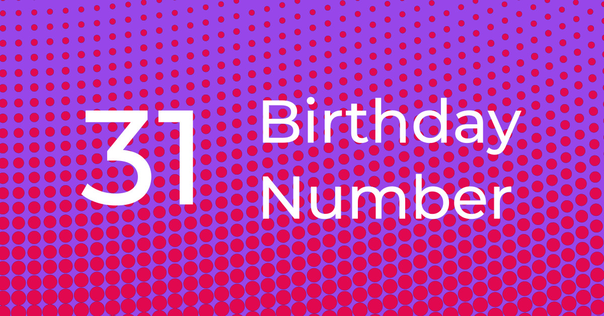 Birthday Number 31