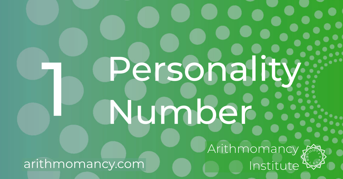 Personality number 1 the leader arithmomancy institute