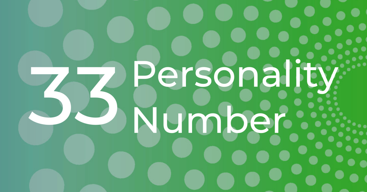 Personality Number 33 – The Master Teacher