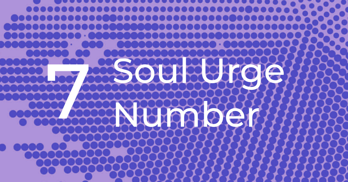 Soul Urge Number 7 – The Seeker