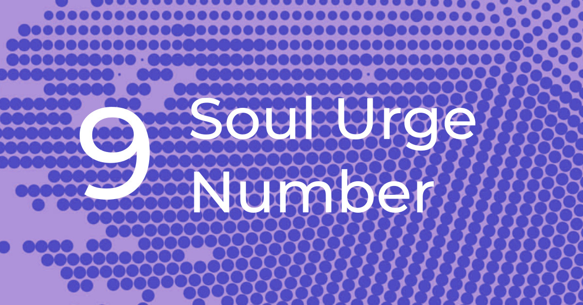 Soul Urge Number 9 – The Humanitarian