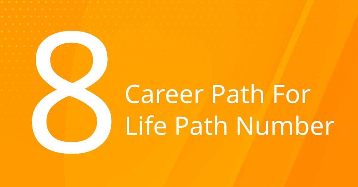 Career Path For Life Path 8