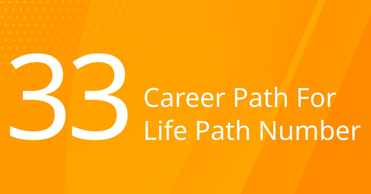 Career Path for Life Path 33