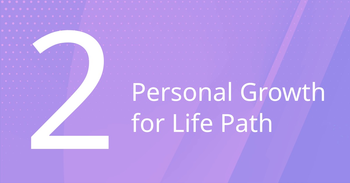 Personal Growth for Life Path 2