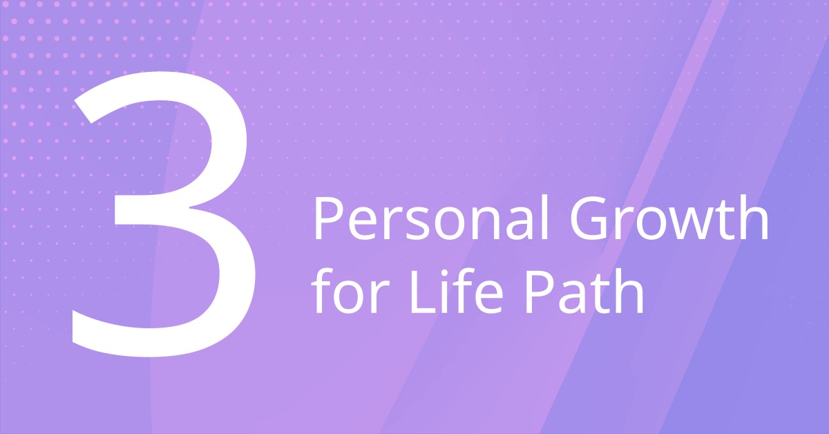 Personal Growth for Life Path 3